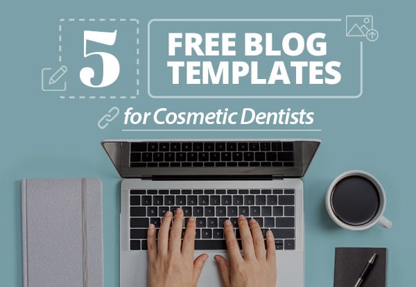 5_Free_Cosmetic_Dentistry_Blog_Templates_for_Email